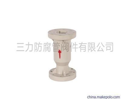 【三力PPH止回阀供应】价格,厂家,图片,阀门,扬中市三力防腐管阀件-
